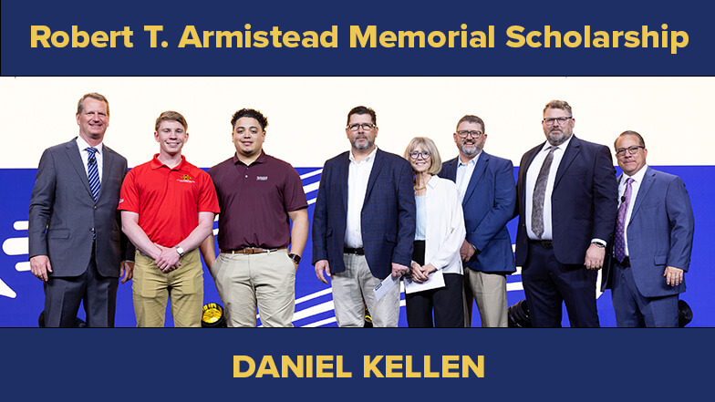 Congratulations to Daniel Kellen, 2024 Robert T. Armistead Memorial Scholarship Recipient