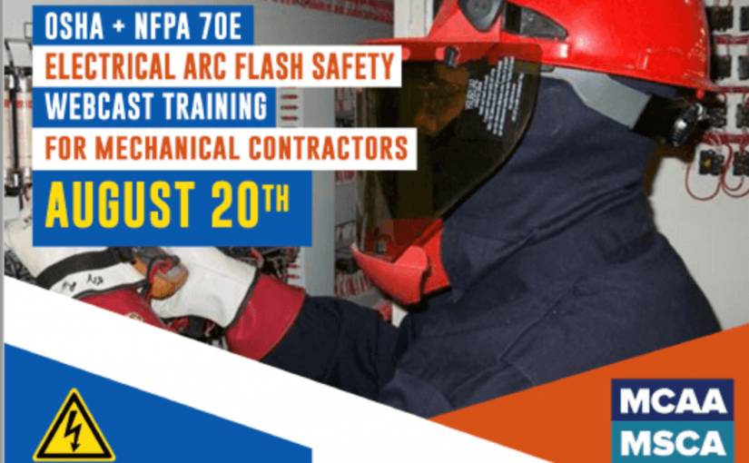 The Next Qualified Level Arc Flash Safety Training Webinars Scheduled for August 20, 2020