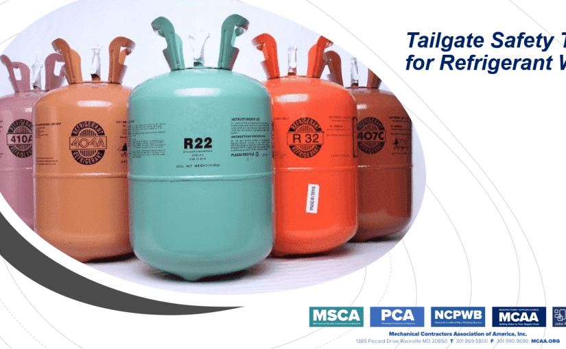 New Tailgate Safety Talks for Refrigerant Work