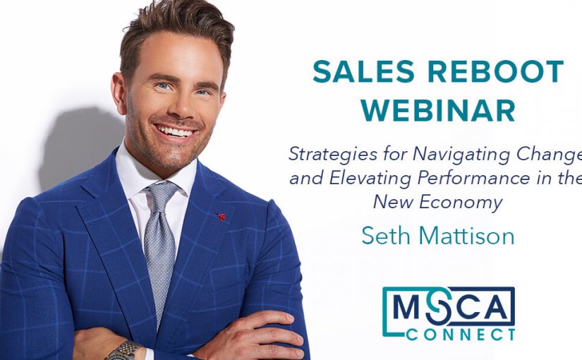 MSCA’s Sales Reboot Program Stimulates Much Interest