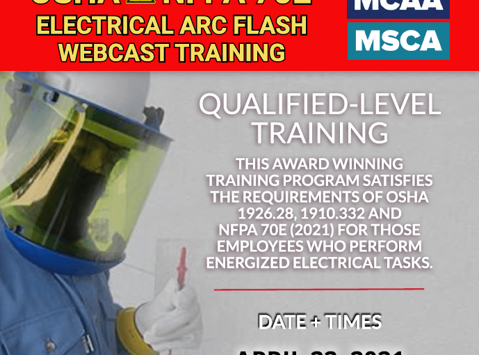 The Next Qualified Level Arc Flash Safety Training Webinars Scheduled for April 22, 2021