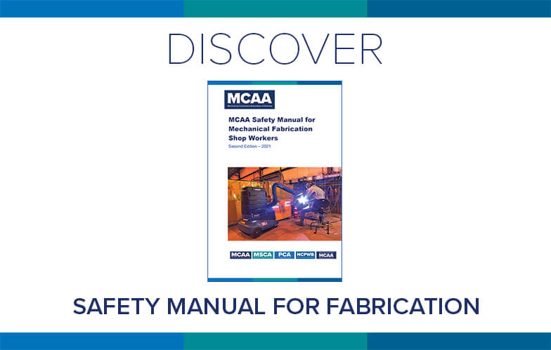 Resource Highlight: MCAA’s Safety Manual for Mechanical Fabrication Shop Workers