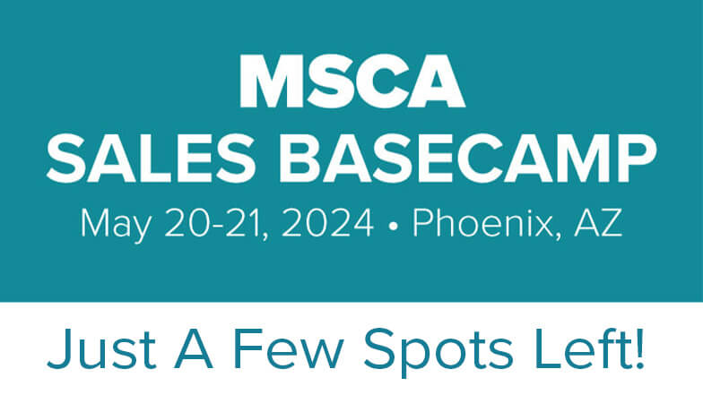 MSCA Sales Basecamp – Just A Few Spots Left!