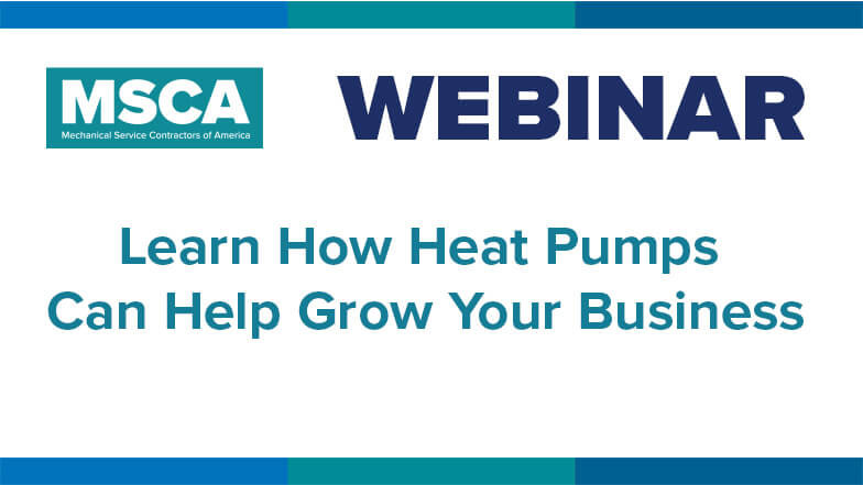 Webinar: Learn How Heat Pumps Can Help Grow Your Business