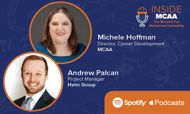 Inside MCAA – The Blueprint to Mechanical Contracting- Ep. 11 Building Careers, Connections, and the Future of Mechanical Contracting
