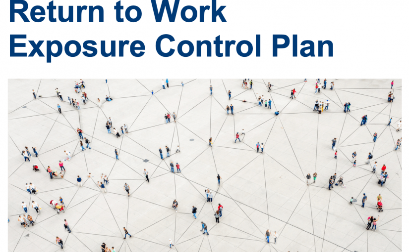 MCAA Presents a MCAA Model COVID-19 Return to Work Exposure Control Plan