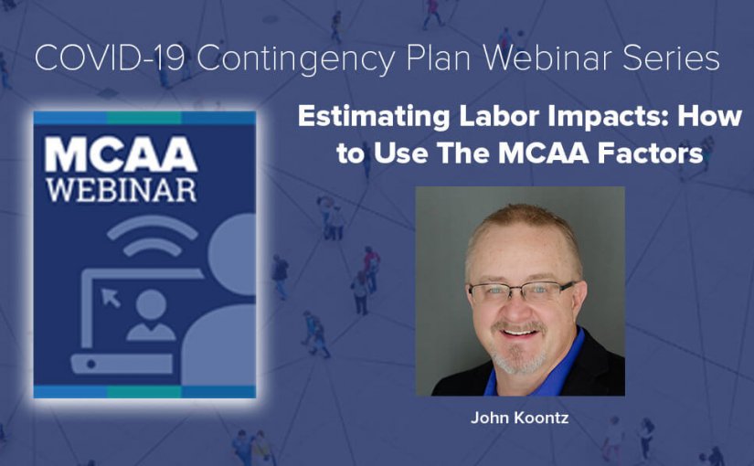Register for Webinar #19: Estimating Labor Impacts: How to Use The MCAA Factors
