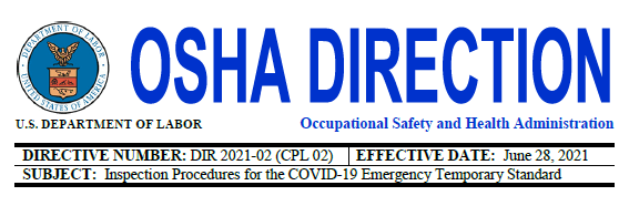 OSHA Releases COVID-19 ETS Inspection Procedures & Enforcement Policies