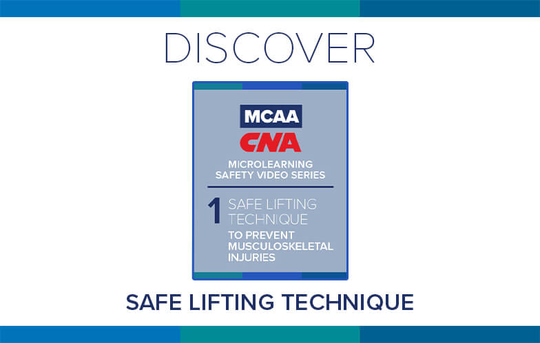 Resource Highlight: MCAA/CNA MICROLEARNING SAFETY VIDEO SERIES: Safe Lifting Technique to Help Prevent Musculoskeletal Injuries