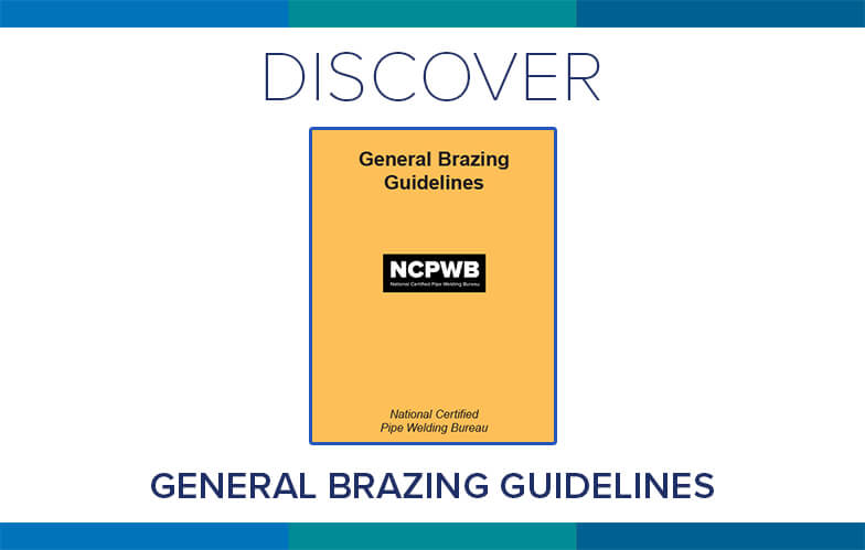 Resource Highlight: NCPWB’s General Brazing Guidelines