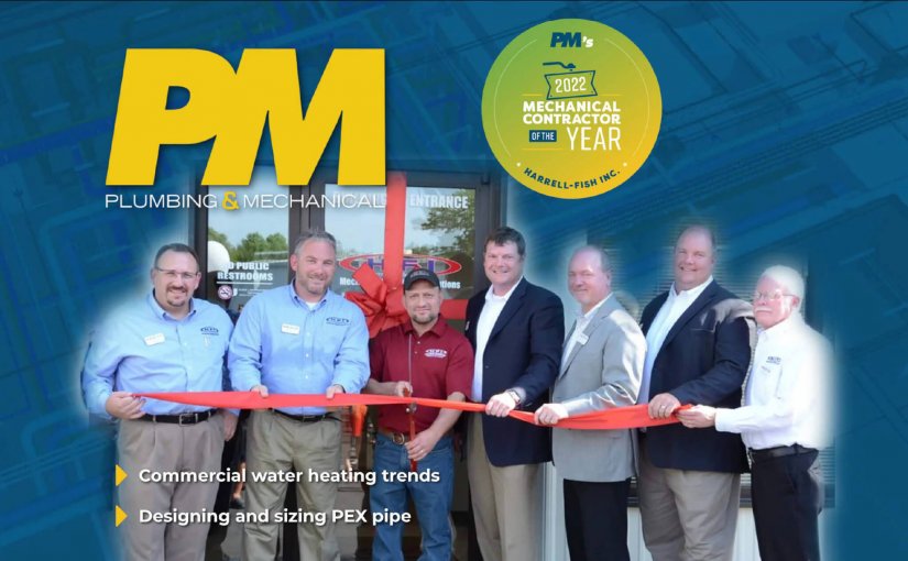 Harrell-Fish Inc. Is Plumbing & Mechanical’s 2022 Mechanical Contractor of the Year