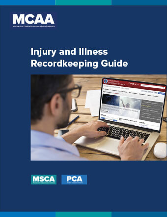 MCAA’s Revised Injury/Illness Recordkeeping Guide is Now Available to Members