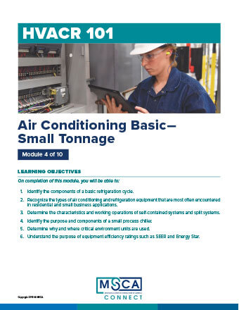 HVACR 101 Workbook Module 4 – Air Conditioning Basic—Small Tonnage