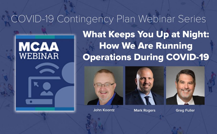 Webinar #13: What Keeps You Up at Night: How We Are Running Operations During COVID-19