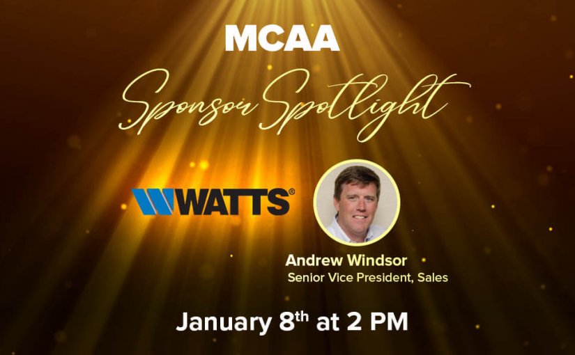 Sponsor Spotlight 7 Welcomes Andrew Windsor, Senior Vice President, Sales for Watts Water Technologies