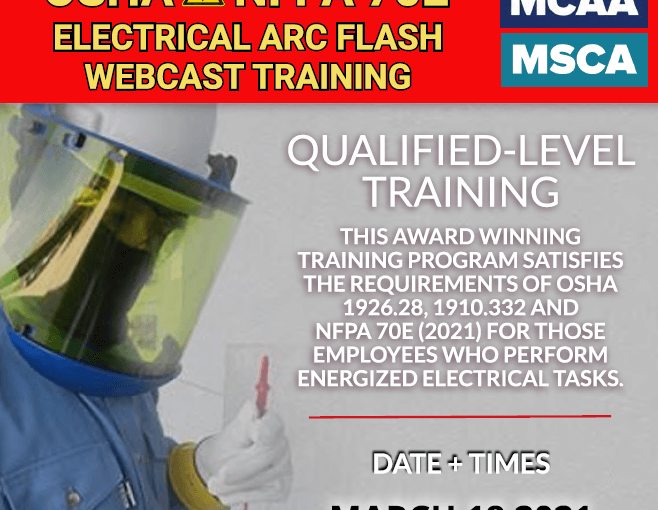 The Next Qualified Level Arc Flash Safety Training Webinars Scheduled for March 18, 2021