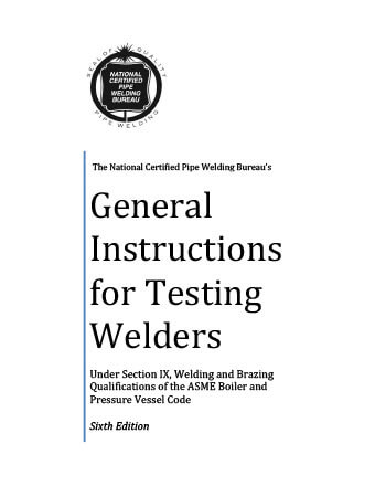 General Instructions for Testing Pipefitting Welders