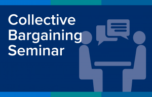 Collective Bargaining Seminar