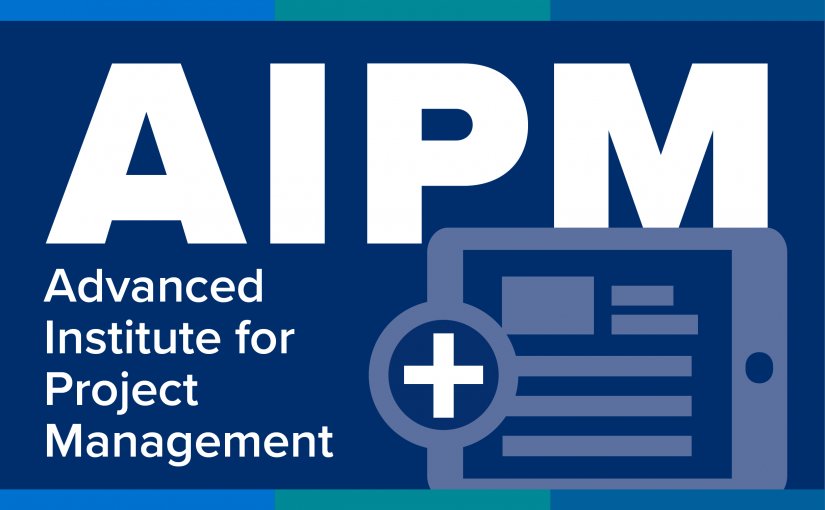 Prepare the People Who Run Your Projects for Future Advancement with the AIPM