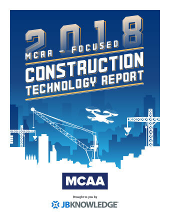 2018 MCAA-Focused Construction Technology Report