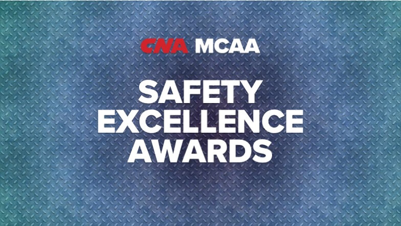 Congratulations to the MCAA/CNA Safety Excellence Award Winners for 2020