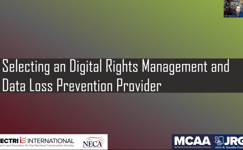 CMMC 2.0 Best Practices Series: Selecting an Digital Rights Management and Data Loss Prevention Provider