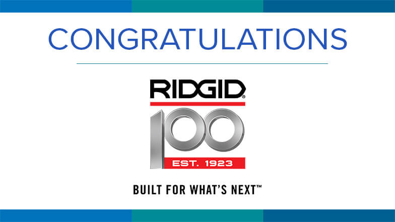 RIDGID Celebrates 100th Anniversary by Honoring the Trades