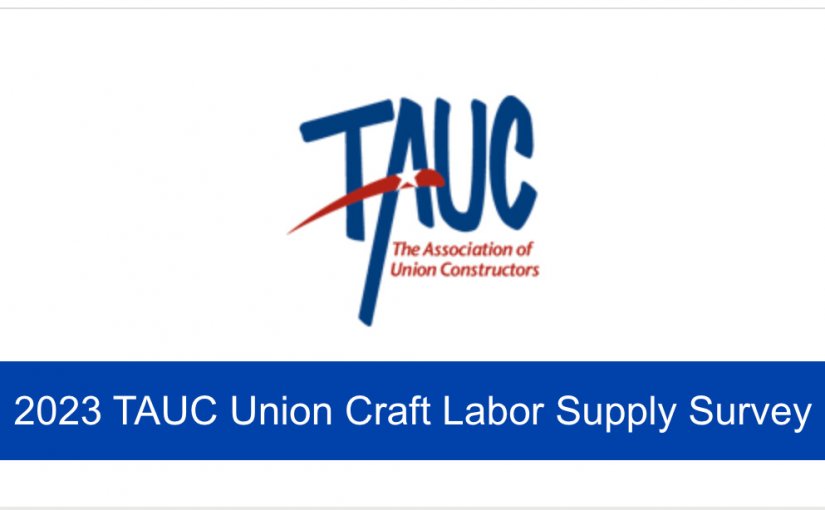 MCAA Members Are Invited to Participate in TAUC’s Union Craft Labor Supply Survey