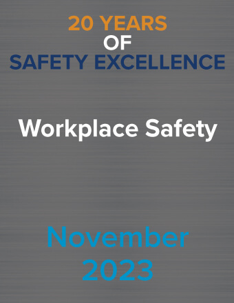 20 Years of Safety Excellence – November 2023: Workplace Safety