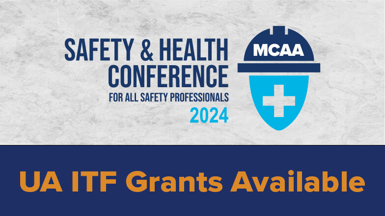 UA ITF Offers Grants for MCAA’s Safety & Health Conference