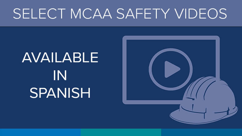 Select MCAA Safety Videos Available in Spanish