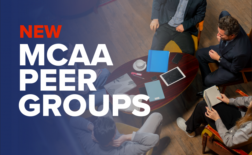 Members Can Now Join a MCAA Peer Group