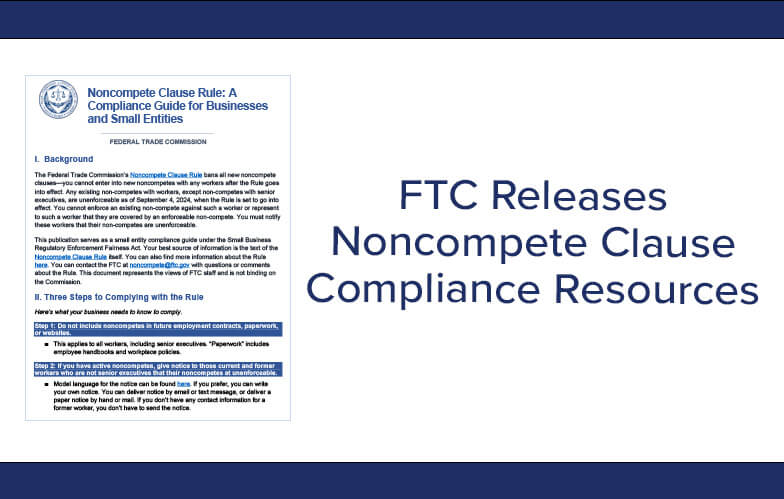 FTC Releases Noncompete Clause Compliance Resources